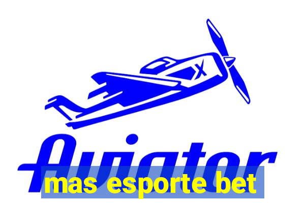 mas esporte bet